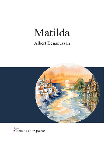Matilda - Albert Bensoussan
