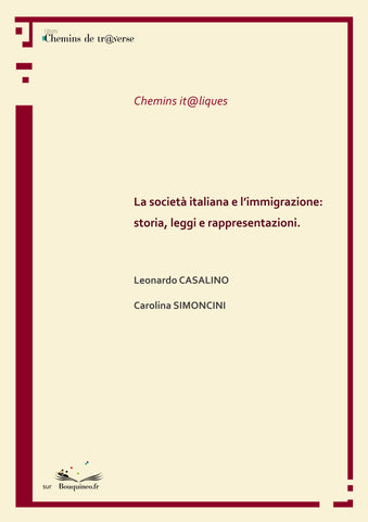 La società italiana e l’immigrazione: storia, leggi e rappresentazioni.